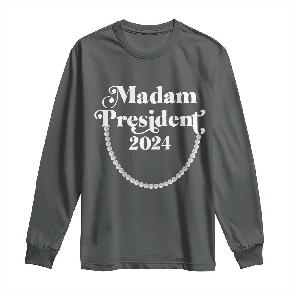 Harris Supporter Long Sleeve Shirt Madam President 2024 First Female President Election TS11 Dark Heather Print Your Wear