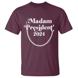 Harris Supporter T Shirt Madam President 2024 First Female President Election TS11 Maroon Print Your Wear