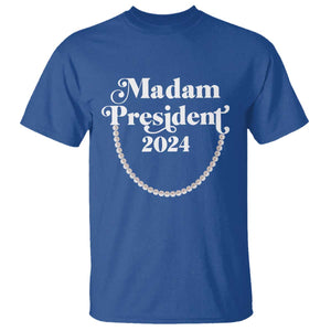 Harris Supporter T Shirt Madam President 2024 First Female President Election TS11 Royal Blue Print Your Wear