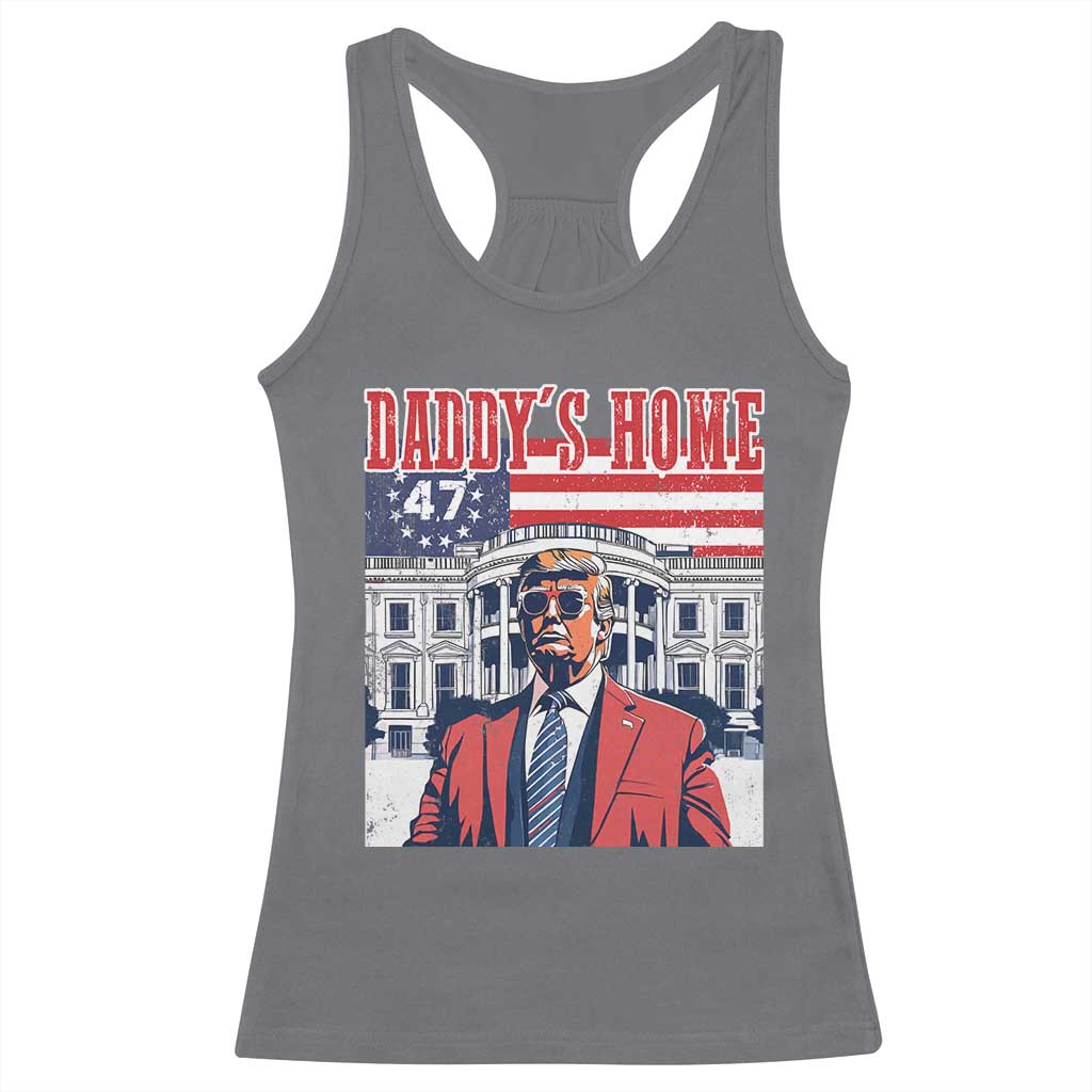 Funny Trump 2024 Racerback Tank Top Daddy's Home The 47th US President Vintage Betsy American Flag TS11 Charcoal Print Your Wear