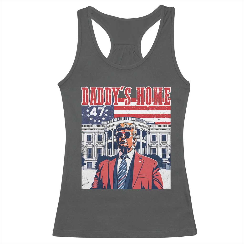 Funny Trump 2024 Racerback Tank Top Daddy's Home The 47th US President Vintage Betsy American Flag TS11 Dark Heather Print Your Wear