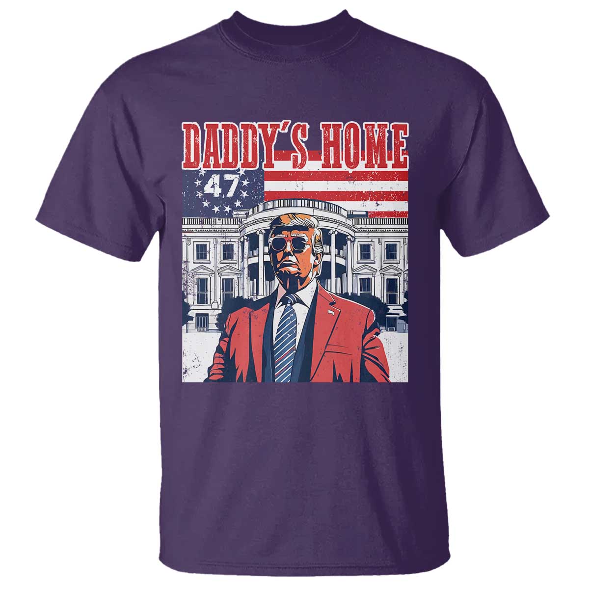 Funny Trump 2024 T Shirt Daddy's Home The 47th US President Vintage Betsy American Flag TS11 Purple Print Your Wear