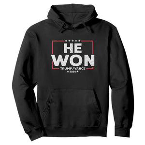 Trump He Won 2024 Hoodie The 47th US President Trump Vance TS11 Black Print Your Wear