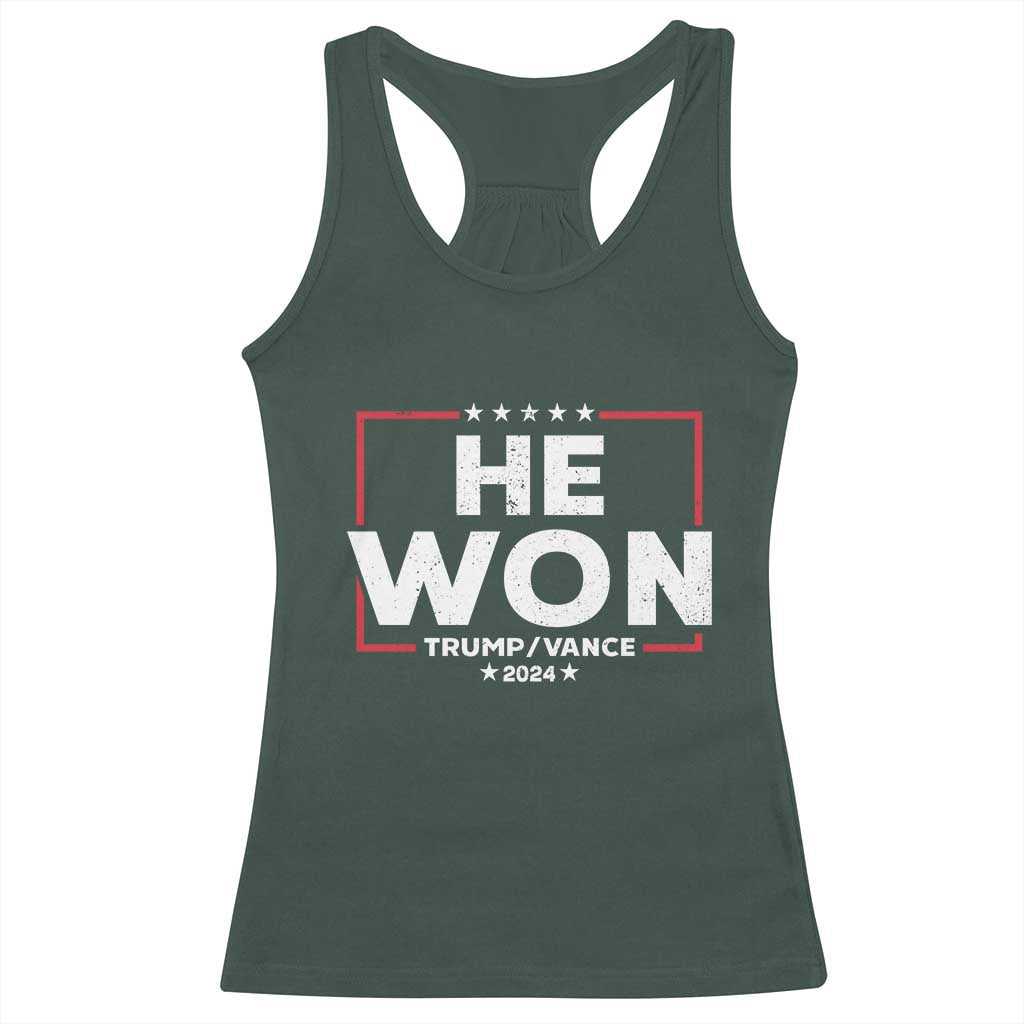 Trump He Won 2024 Racerback Tank Top The 47th US President Trump Vance TS11 Dark Forest Green Print Your Wear