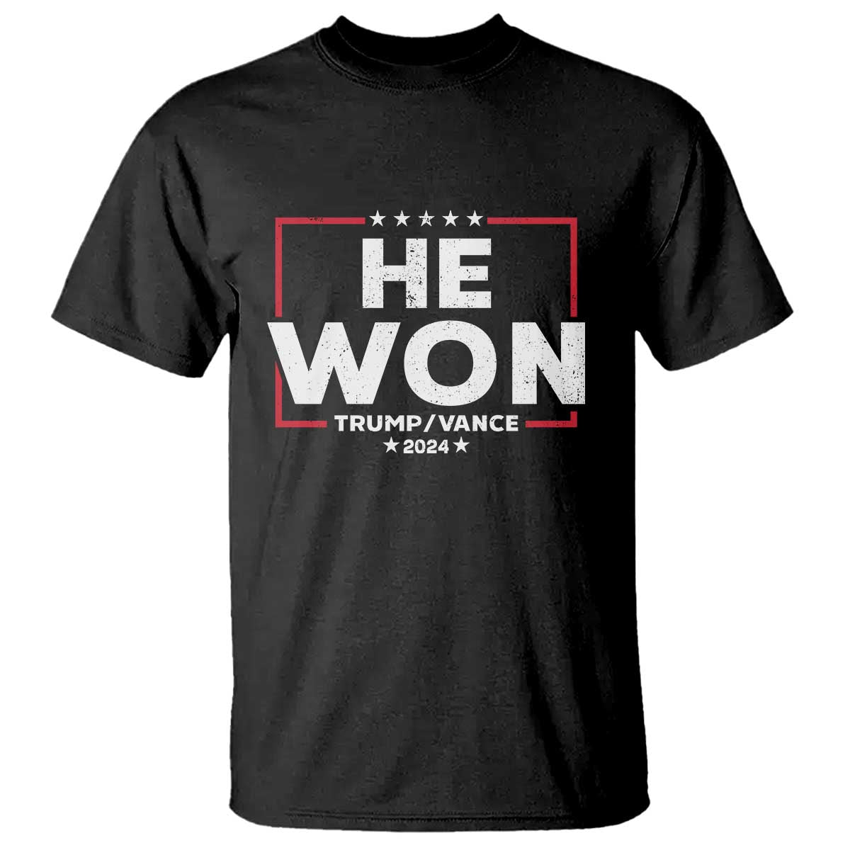 Trump He Won 2024 T Shirt The 47th US President Trump Vance TS11 Black Print Your Wear