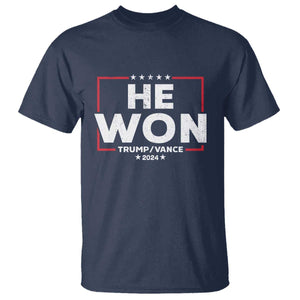 Trump He Won 2024 T Shirt The 47th US President Trump Vance TS11 Navy Print Your Wear