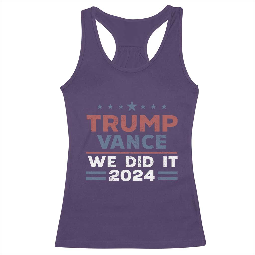 Trump Vance We Did It 2024 Racerback Tank Top Trump Won President 45 47 American Flag TS11 Purple Print Your Wear