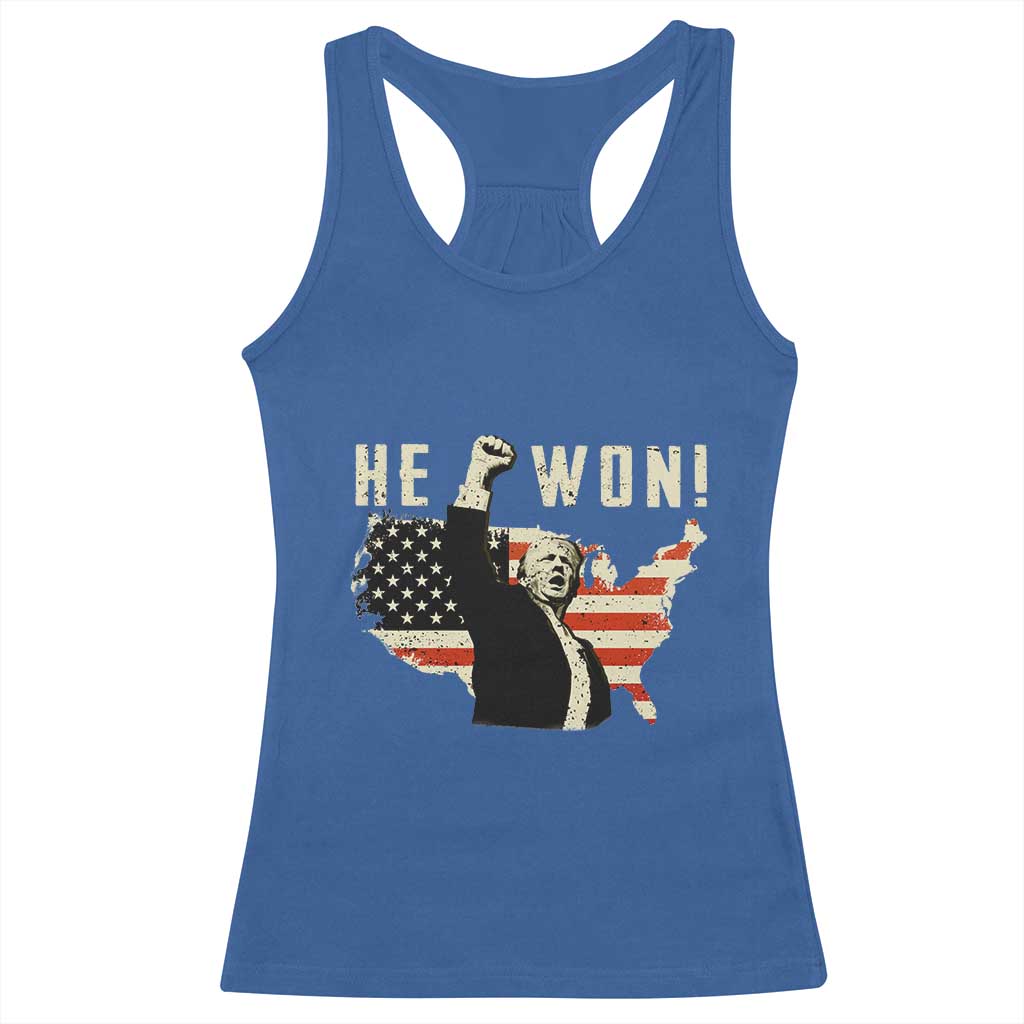 Trump He Won 2024 Racerback Tank Top The 47th US President Vintage American Flag TS11 Royal Blue Print Your Wear