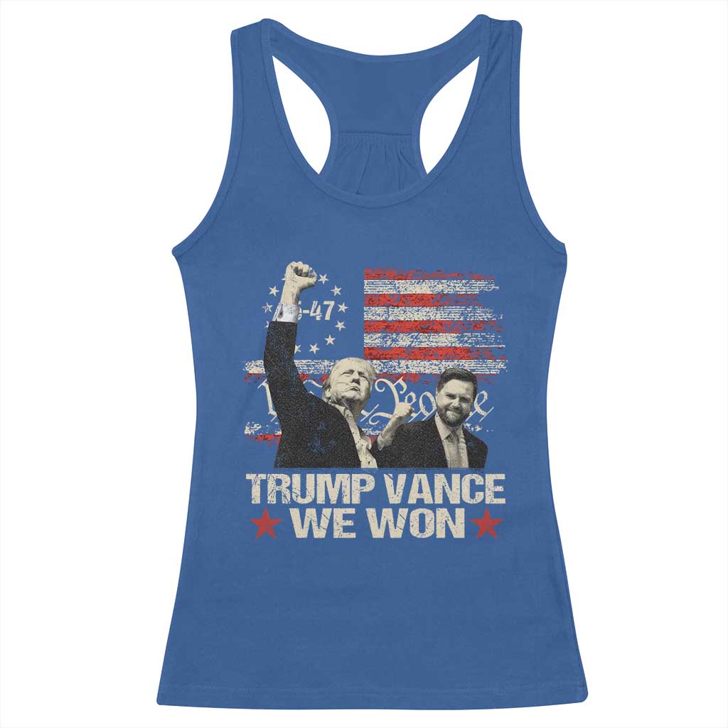 Trump Vance We Won 2024 Racerback Tank Top The 47th US President Betsy American Flag TS11 Royal Blue Print Your Wear