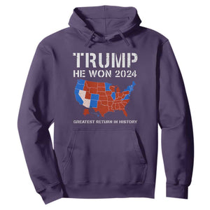 Trump He Won 2024 Hoodie Greatest Return In History American Flag The 47th US President TS11 Purple Print Your Wear