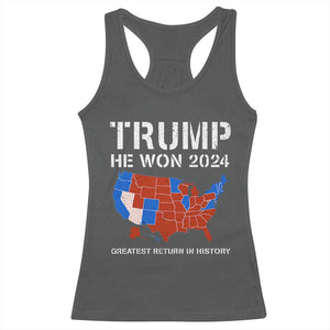 Trump He Won 2024 Racerback Tank Top Greatest Return In History American Flag The 47th US President TS11 Dark Heather Print Your Wear
