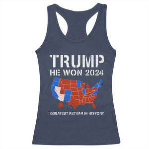Trump He Won 2024 Racerback Tank Top Greatest Return In History American Flag The 47th US President TS11 Navy Print Your Wear