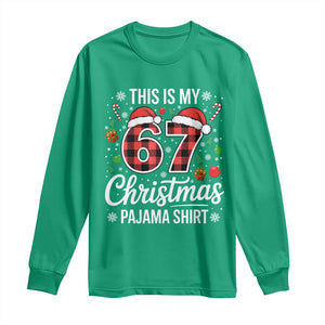 This Is My 67 Christmas Pajama Long Sleeve Shirt Six Seven Meme Xmas TS11 Irish Green Print Your Wear