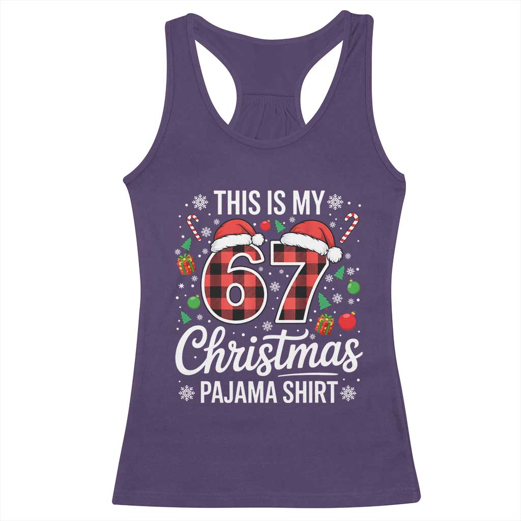 This Is My 67 Christmas Pajama Racerback Tank Top Six Seven Meme Xmas TS11 Purple Print Your Wear