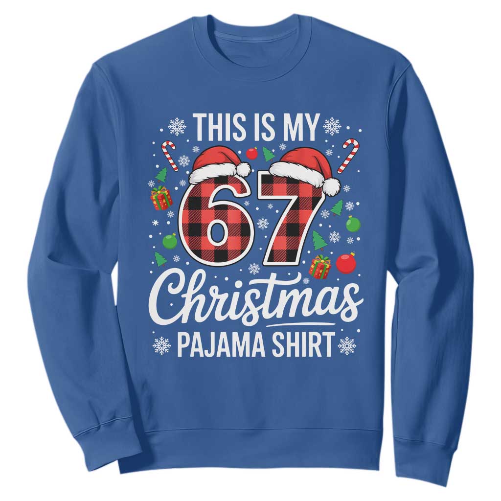 This Is My 67 Christmas Pajama Sweatshirt Six Seven Meme Xmas TS11 Royal Blue Print Your Wear