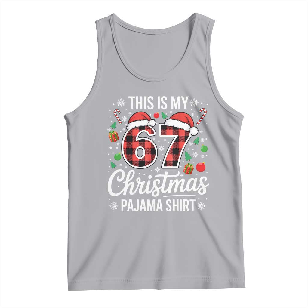 This Is My 67 Christmas Pajama Tank Top Six Seven Meme Xmas TS11 Athletic Heather Print Your Wear