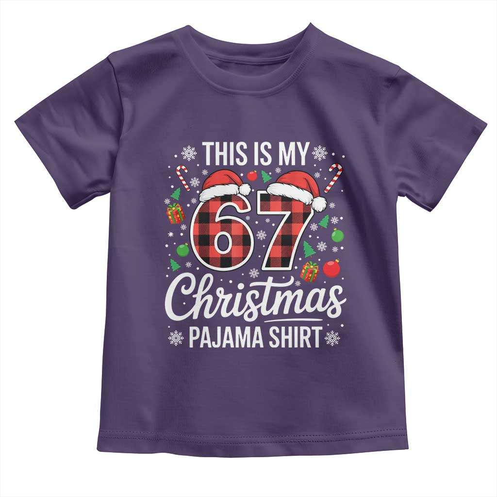 This Is My 67 Christmas Pajama Toddler T Shirt Six Seven Meme Xmas TS11 Purple Print Your Wear