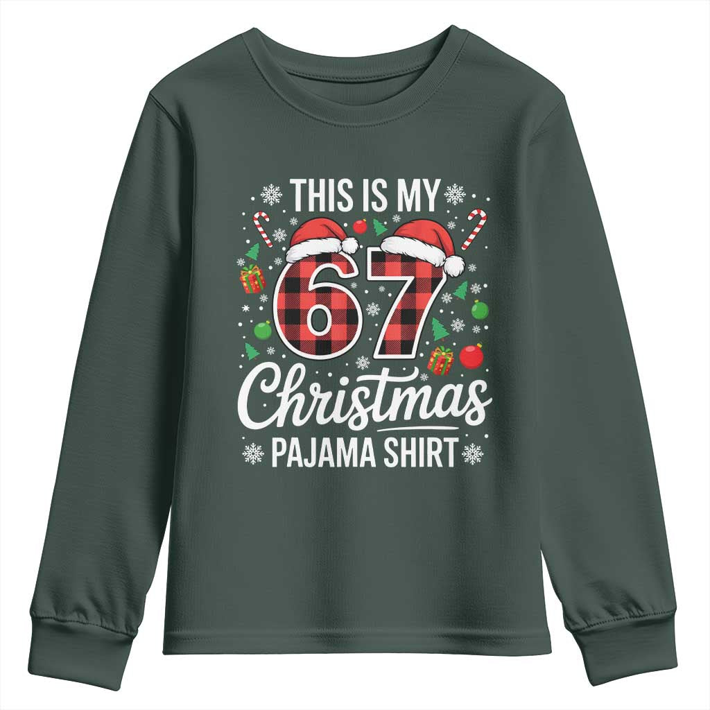 This Is My 67 Christmas Pajama Youth Sweatshirt Six Seven Meme Xmas TS11 Dark Forest Green Print Your Wear
