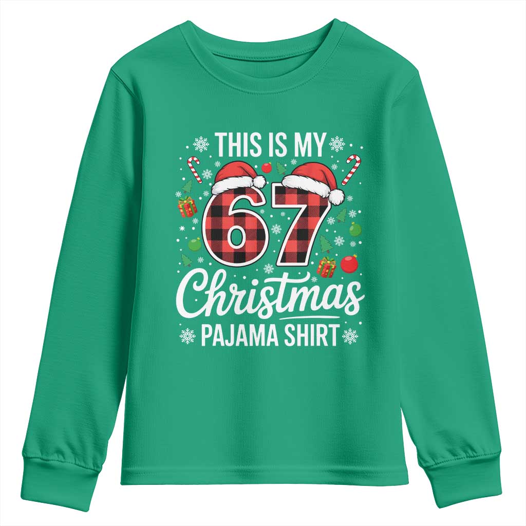 This Is My 67 Christmas Pajama Youth Sweatshirt Six Seven Meme Xmas TS11 Irish Green Print Your Wear