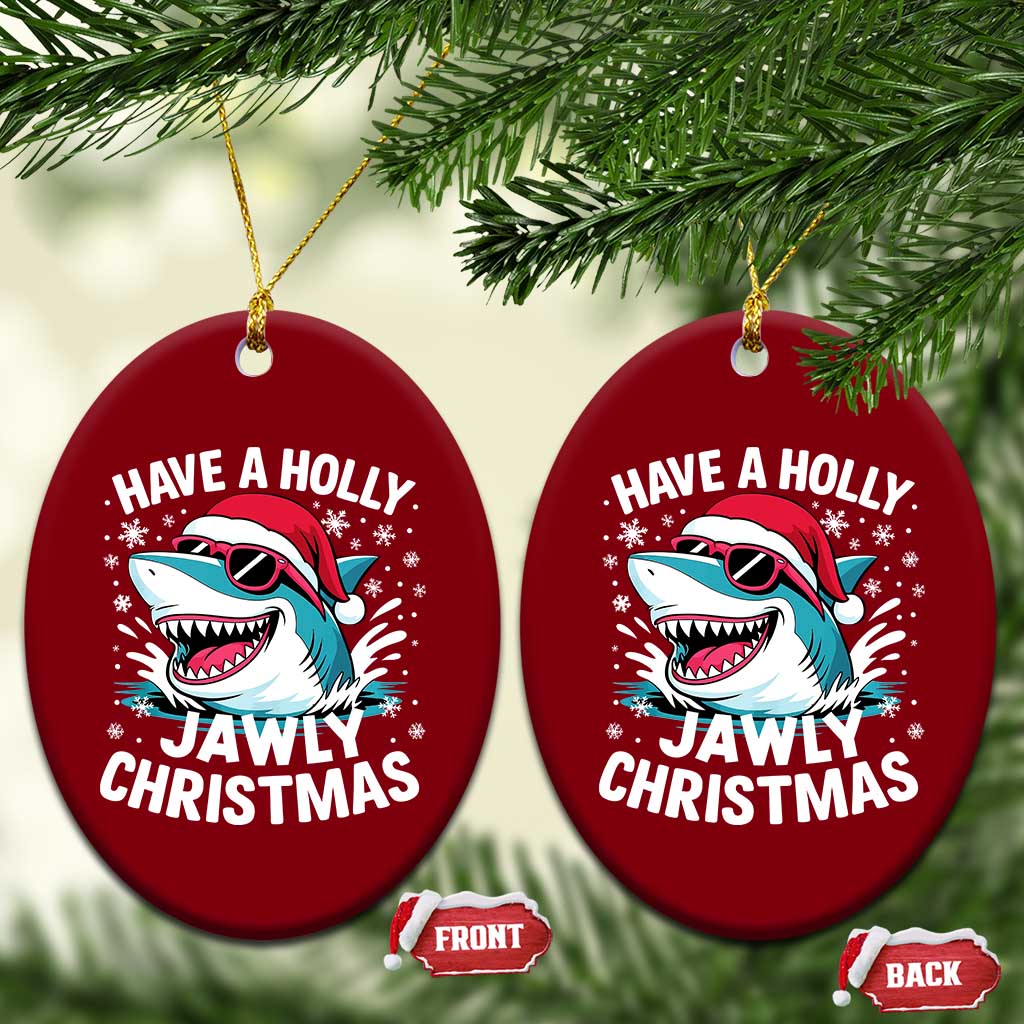 Funny Xmas Shark Ceramic Ornament Have A Holly Jawly Christmas Santa Hat TS11 Print Your Wear