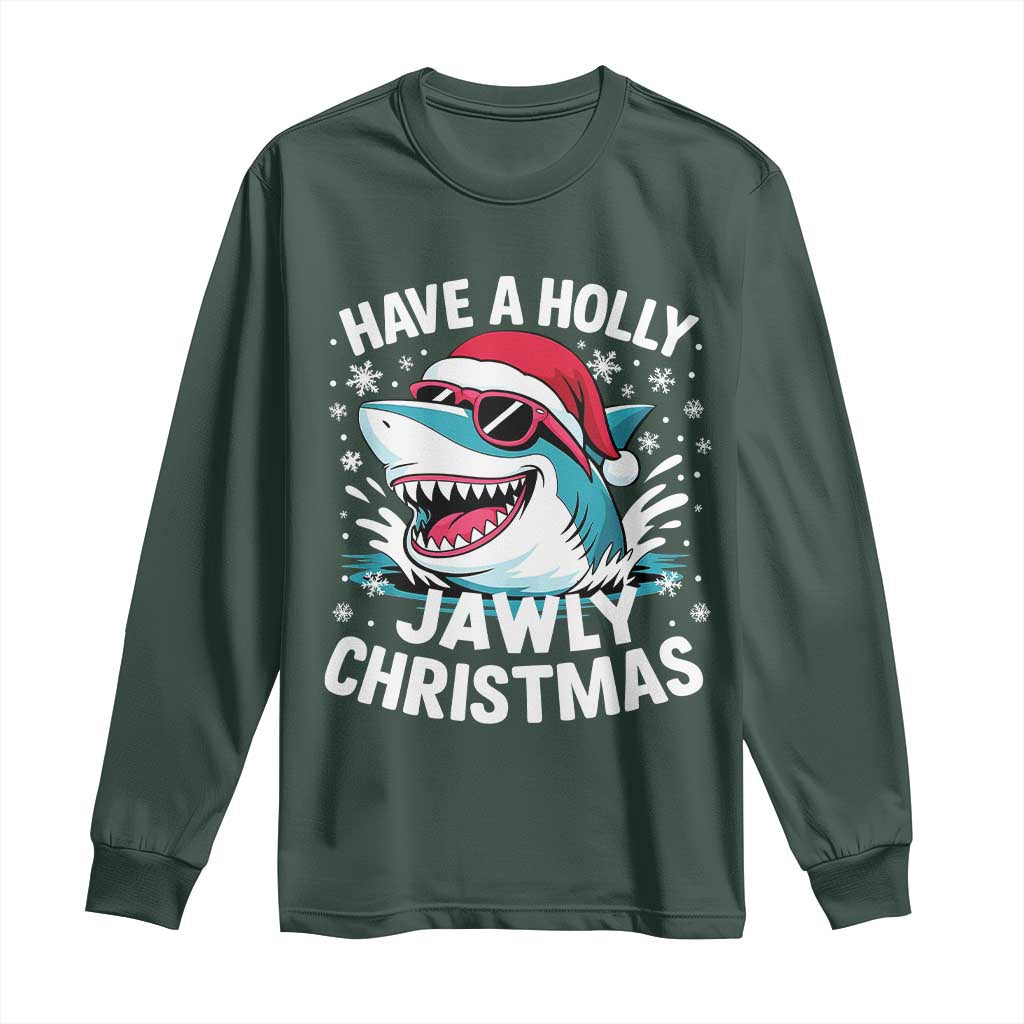 Funny Xmas Shark Long Sleeve Shirt Have A Holly Jawly Christmas Santa Hat TS11 Dark Forest Green Print Your Wear