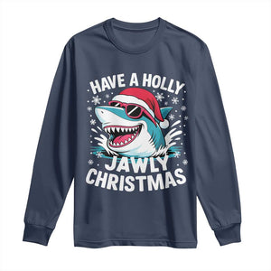 Funny Xmas Shark Long Sleeve Shirt Have A Holly Jawly Christmas Santa Hat TS11 Navy Print Your Wear