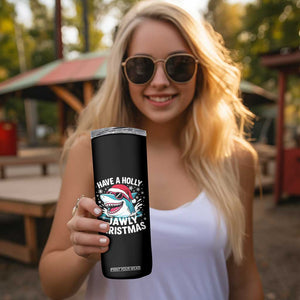 Funny Xmas Shark Skinny Tumbler Have A Holly Jawly Christmas Santa Hat TS11 Print Your Wear