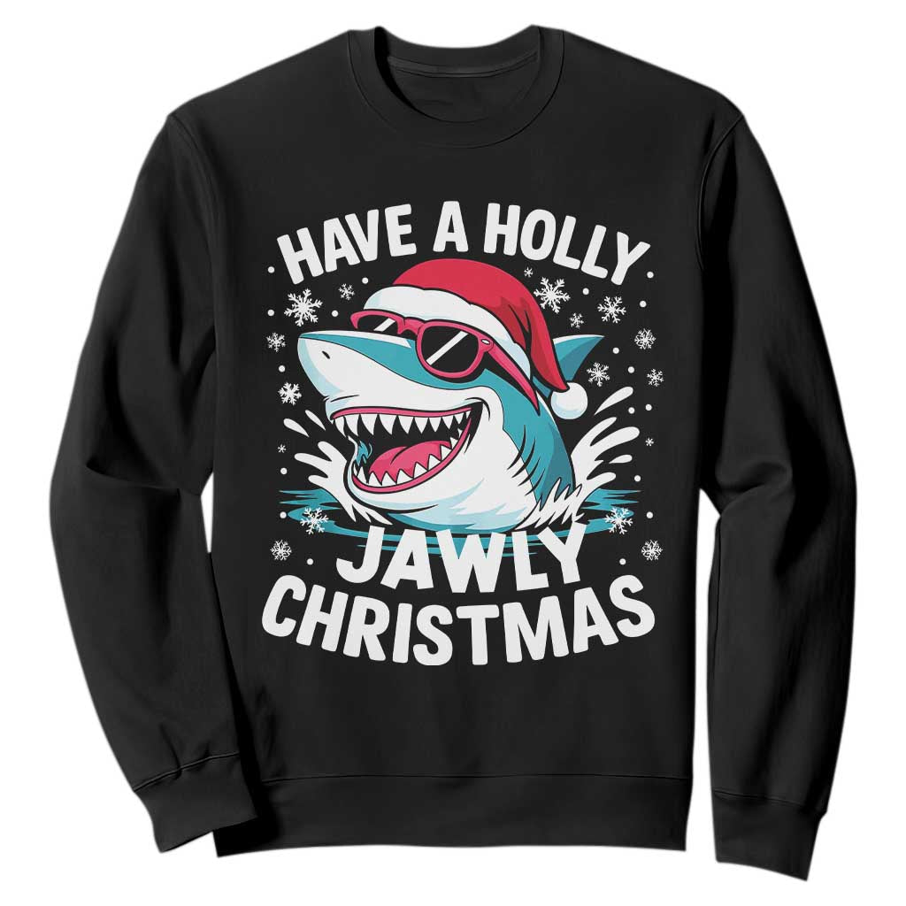 Funny Xmas Shark Sweatshirt Have A Holly Jawly Christmas Santa Hat TS11 Black Print Your Wear