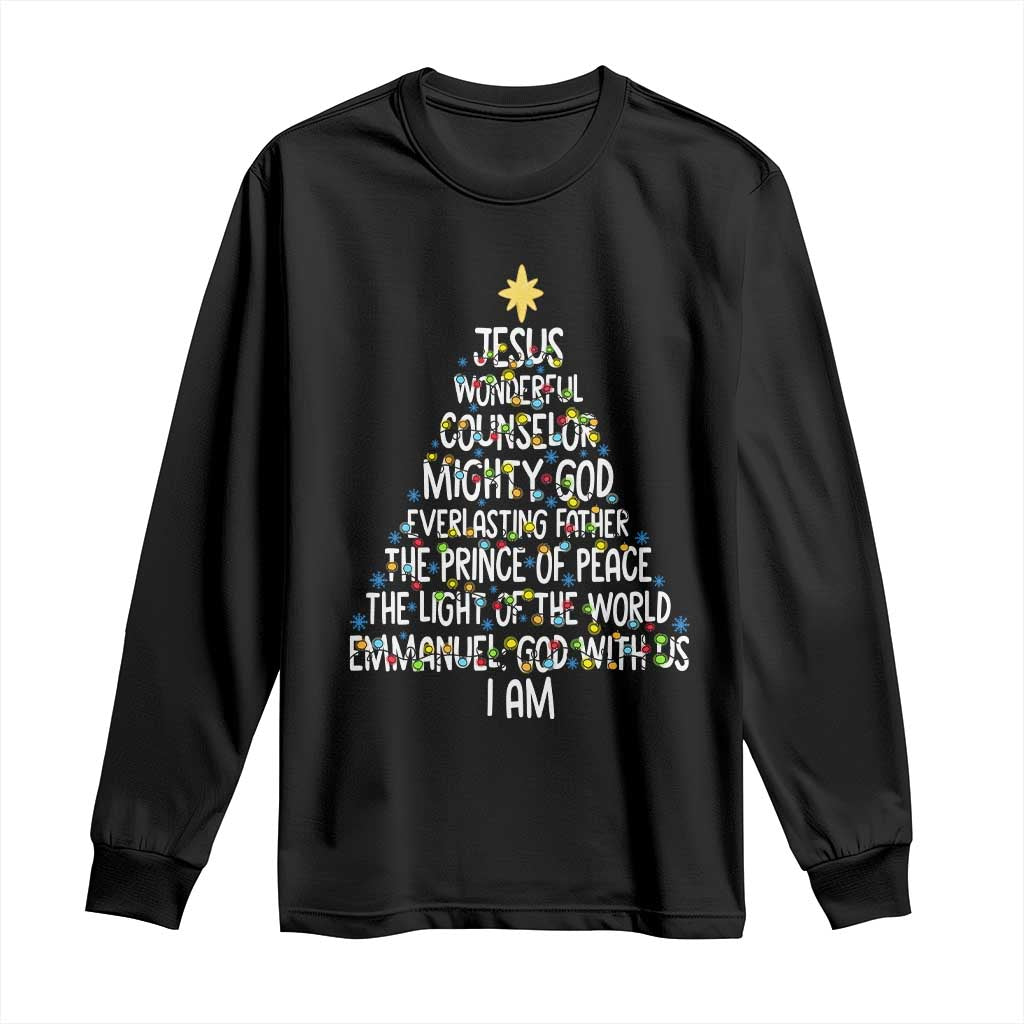 Christian Christmas Long Sleeve Shirt Jesus Wonderful Counselor Mighty God Xmas Tree TS11 Black Print Your Wear