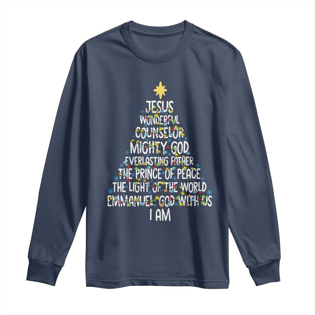 Christian Christmas Long Sleeve Shirt Jesus Wonderful Counselor Mighty God Xmas Tree TS11 Navy Print Your Wear