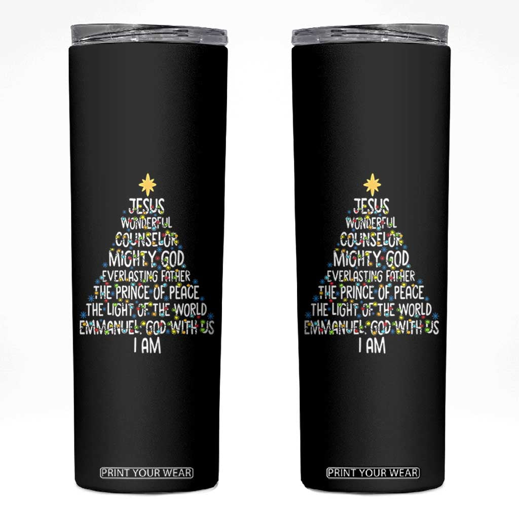 Christian Christmas Skinny Tumbler Jesus Wonderful Counselor Mighty God Xmas Tree TS11 Black Print Your Wear