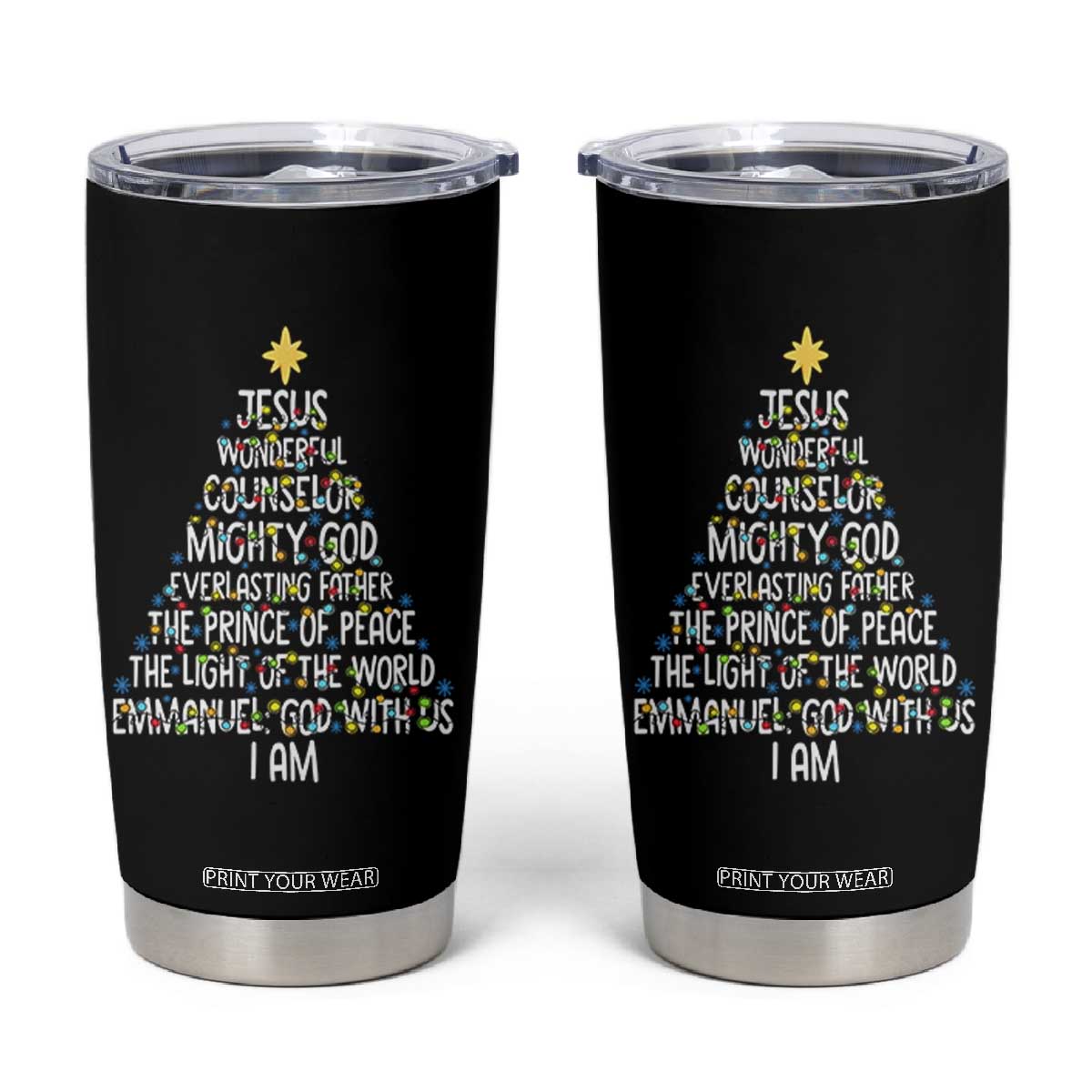 Christian Christmas Tumbler Cup Jesus Wonderful Counselor Mighty God Xmas Tree TS11 Black Print Your Wear