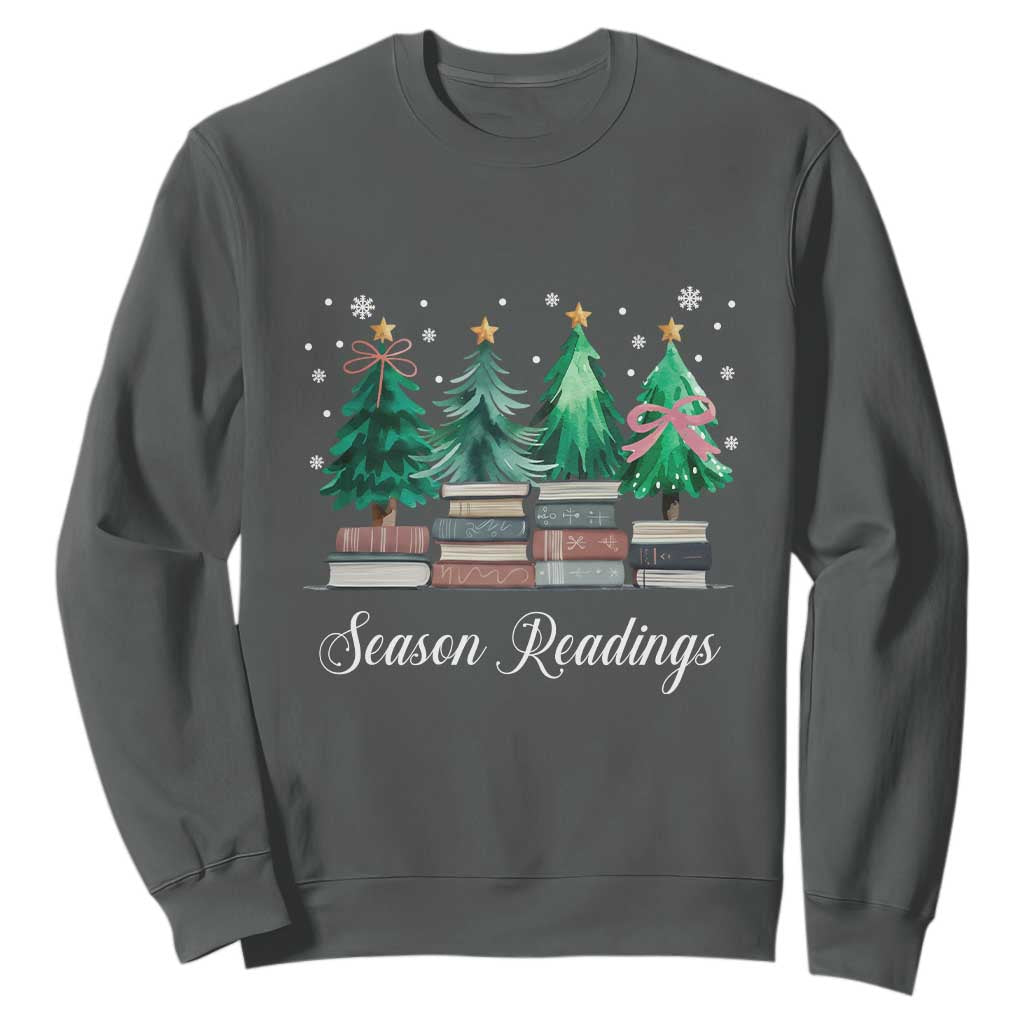 Funny Christmas Book Sweatshirt Season Readings Xmas Tree Bookworm Teacher Librarian TS11 Dark Heather Print Your Wear
