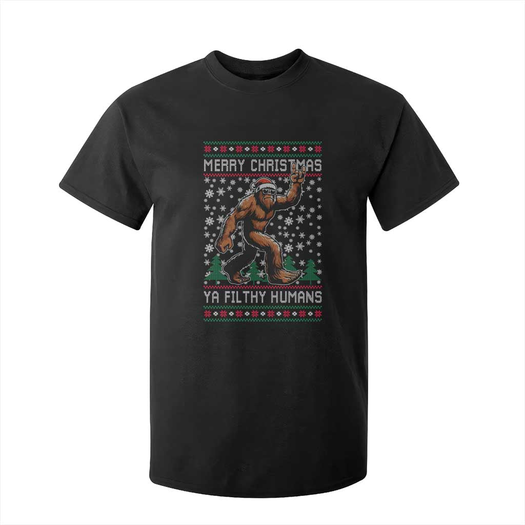 Merry Christmas Ya Filthy Humans Bigfoot T Shirt For Kid Funny Xmas Sasquatch TS11 Black Print Your Wear