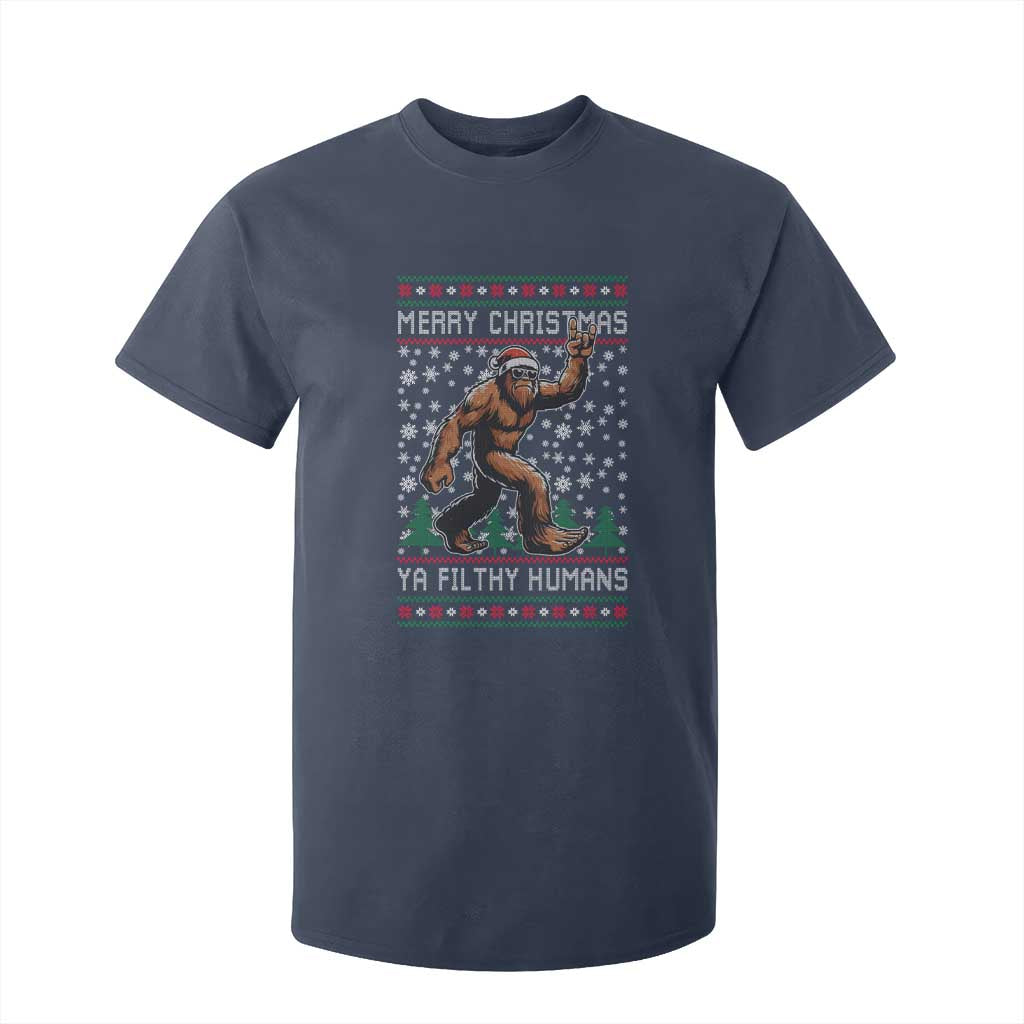 Merry Christmas Ya Filthy Humans Bigfoot T Shirt For Kid Funny Xmas Sasquatch TS11 Navy Print Your Wear