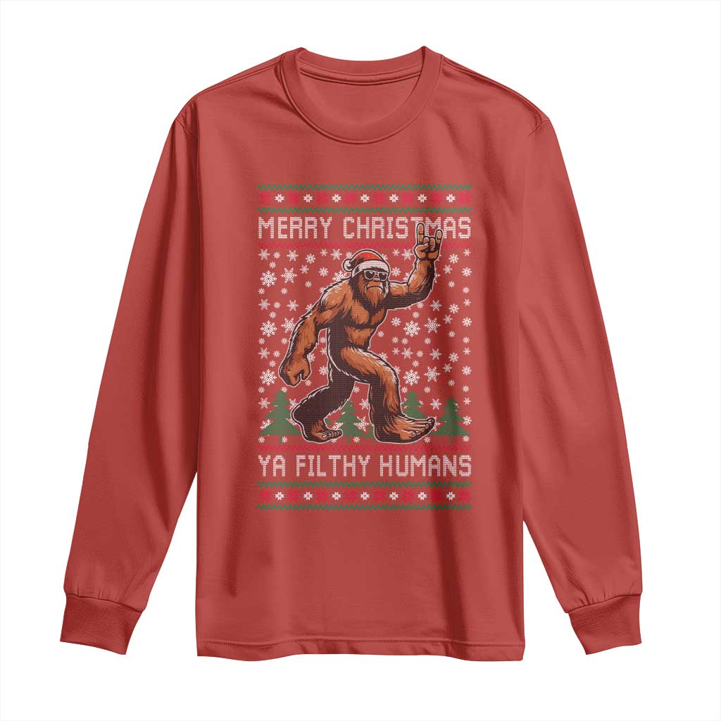 Merry Christmas Ya Filthy Humans Bigfoot Long Sleeve Shirt Funny Xmas Sasquatch TS11 Red Print Your Wear