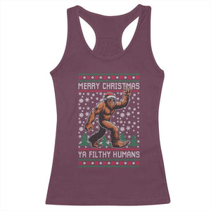 Merry Christmas Ya Filthy Humans Bigfoot Racerback Tank Top Funny Xmas Sasquatch TS11 Maroon Print Your Wear