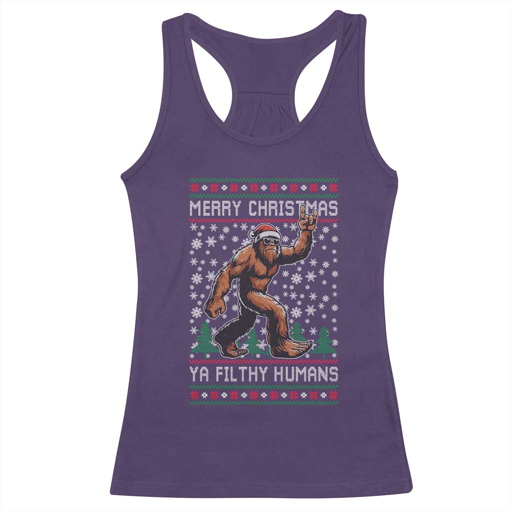 Merry Christmas Ya Filthy Humans Bigfoot Racerback Tank Top Funny Xmas Sasquatch TS11 Purple Print Your Wear
