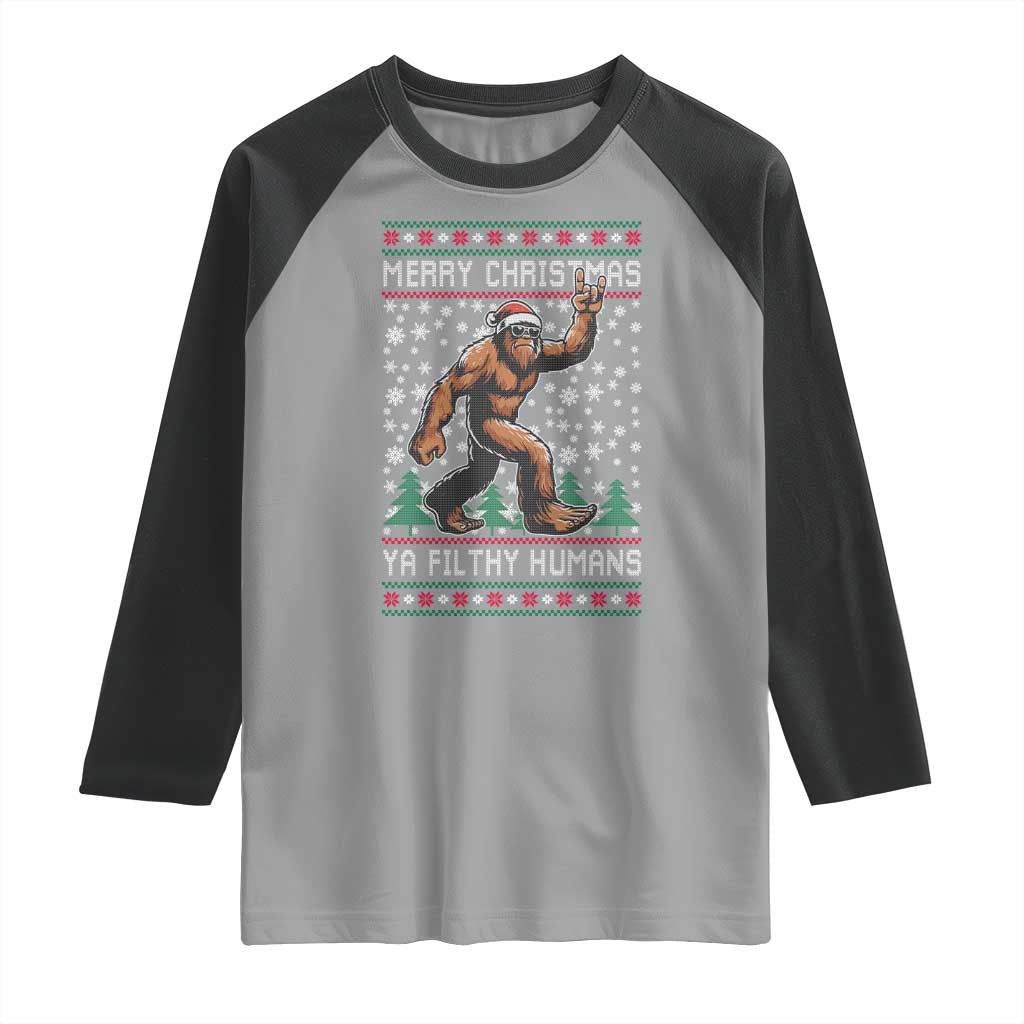 Merry Christmas Ya Filthy Humans Bigfoot Raglan Shirt Funny Xmas Sasquatch TS11 Sport Gray Black Print Your Wear