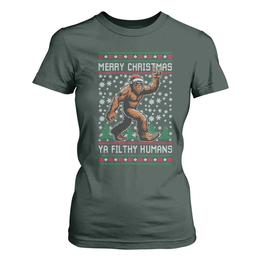 Merry Christmas Ya Filthy Humans Bigfoot T Shirt For Women Funny Xmas Sasquatch TS11 Dark Forest Green Print Your Wear
