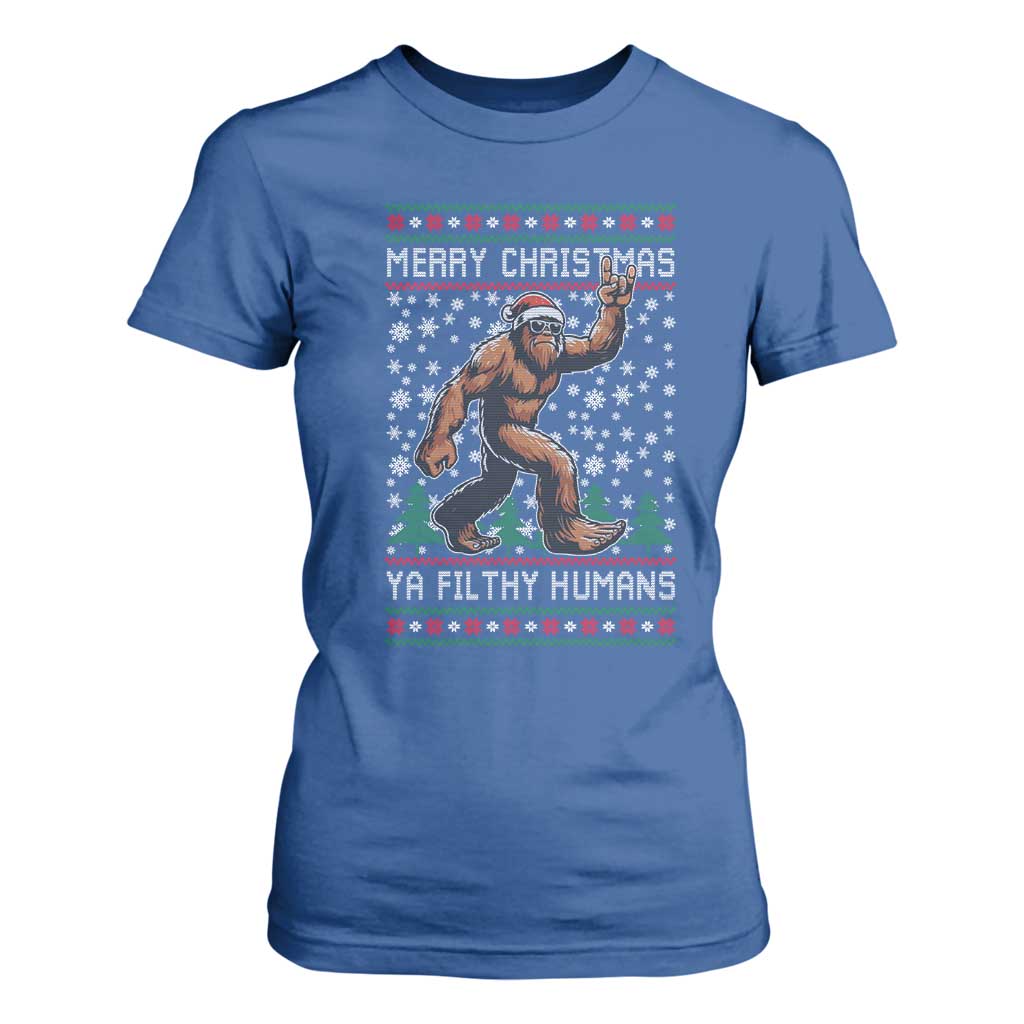 Merry Christmas Ya Filthy Humans Bigfoot T Shirt For Women Funny Xmas Sasquatch TS11 Royal Blue Print Your Wear