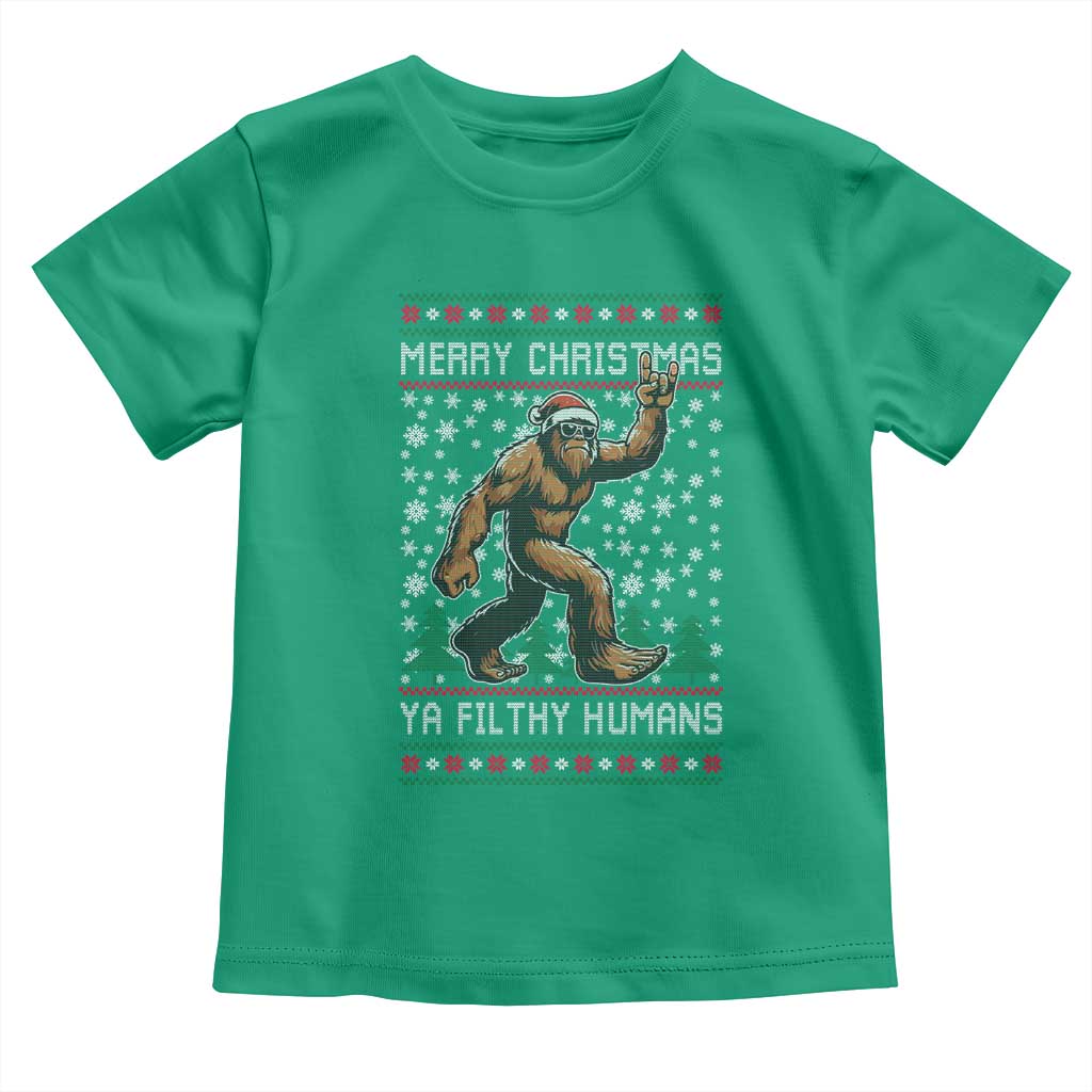 Merry Christmas Ya Filthy Humans Bigfoot Toddler T Shirt Funny Xmas Sasquatch TS11 Irish Green Print Your Wear
