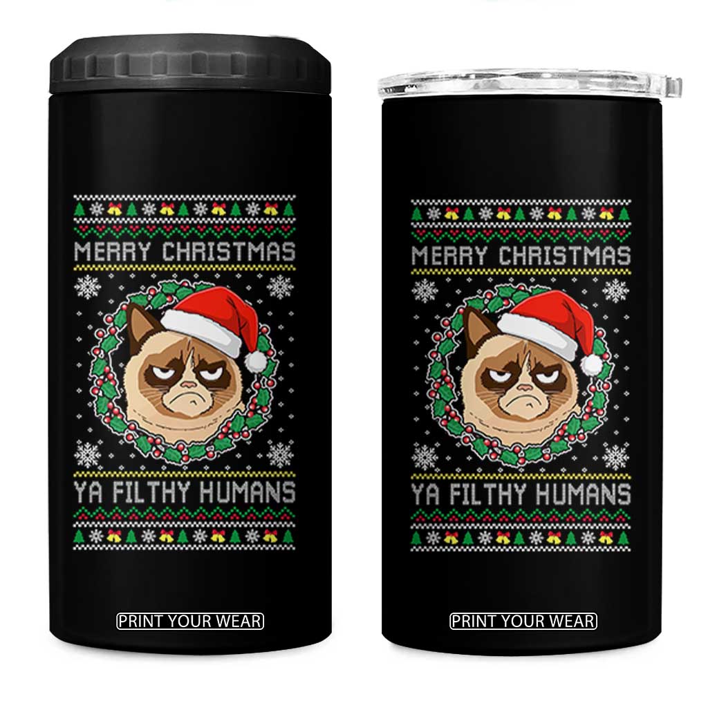 Merry Christmas Ya Filthy Humans Cat 4 in 1 Can Cooler Tumbler Funny Xmas Grumpy Cat TS11 One Size: 16 oz Black Print Your Wear