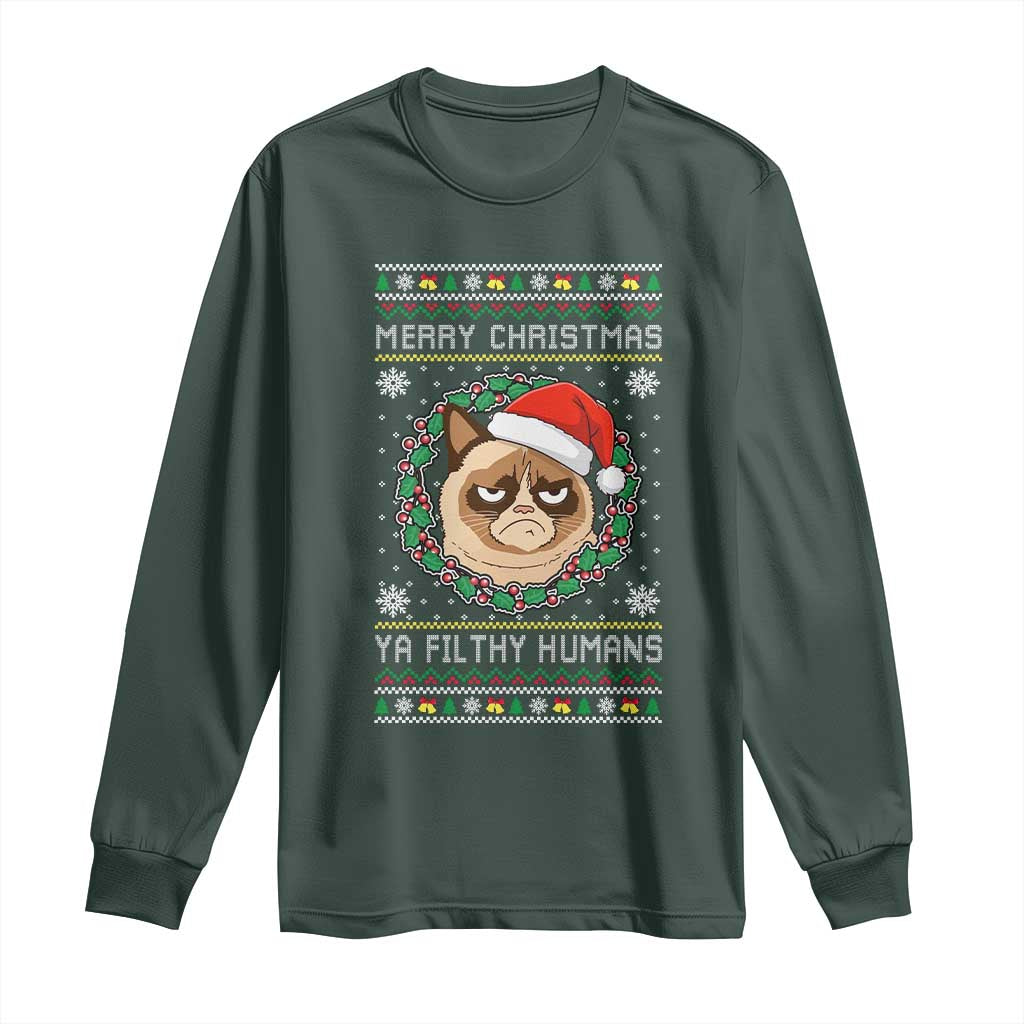 Merry Christmas Ya Filthy Humans Cat Long Sleeve Shirt Funny Xmas Grumpy Cat TS11 Dark Forest Green Print Your Wear
