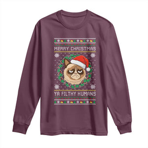 Merry Christmas Ya Filthy Humans Cat Long Sleeve Shirt Funny Xmas Grumpy Cat TS11 Maroon Print Your Wear