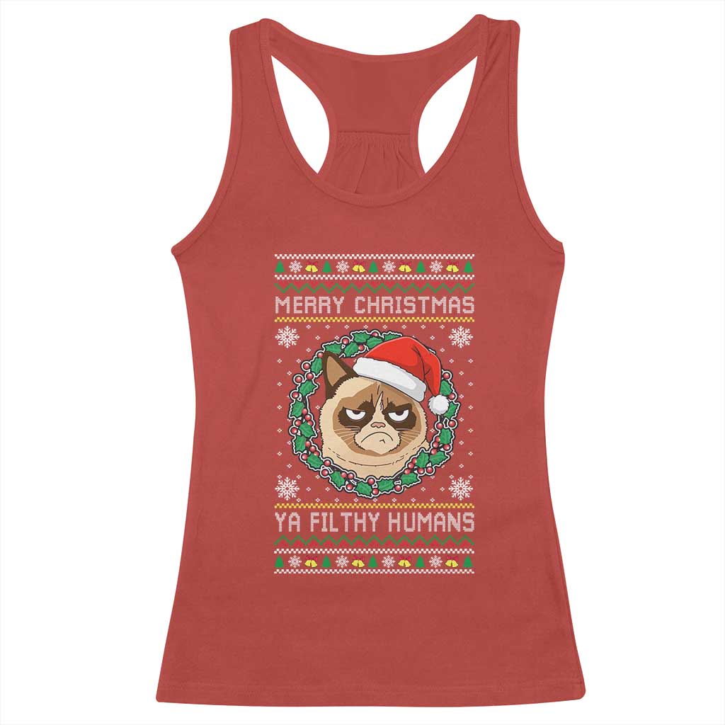 Merry Christmas Ya Filthy Humans Cat Racerback Tank Top Funny Xmas Grumpy Cat TS11 Red Print Your Wear