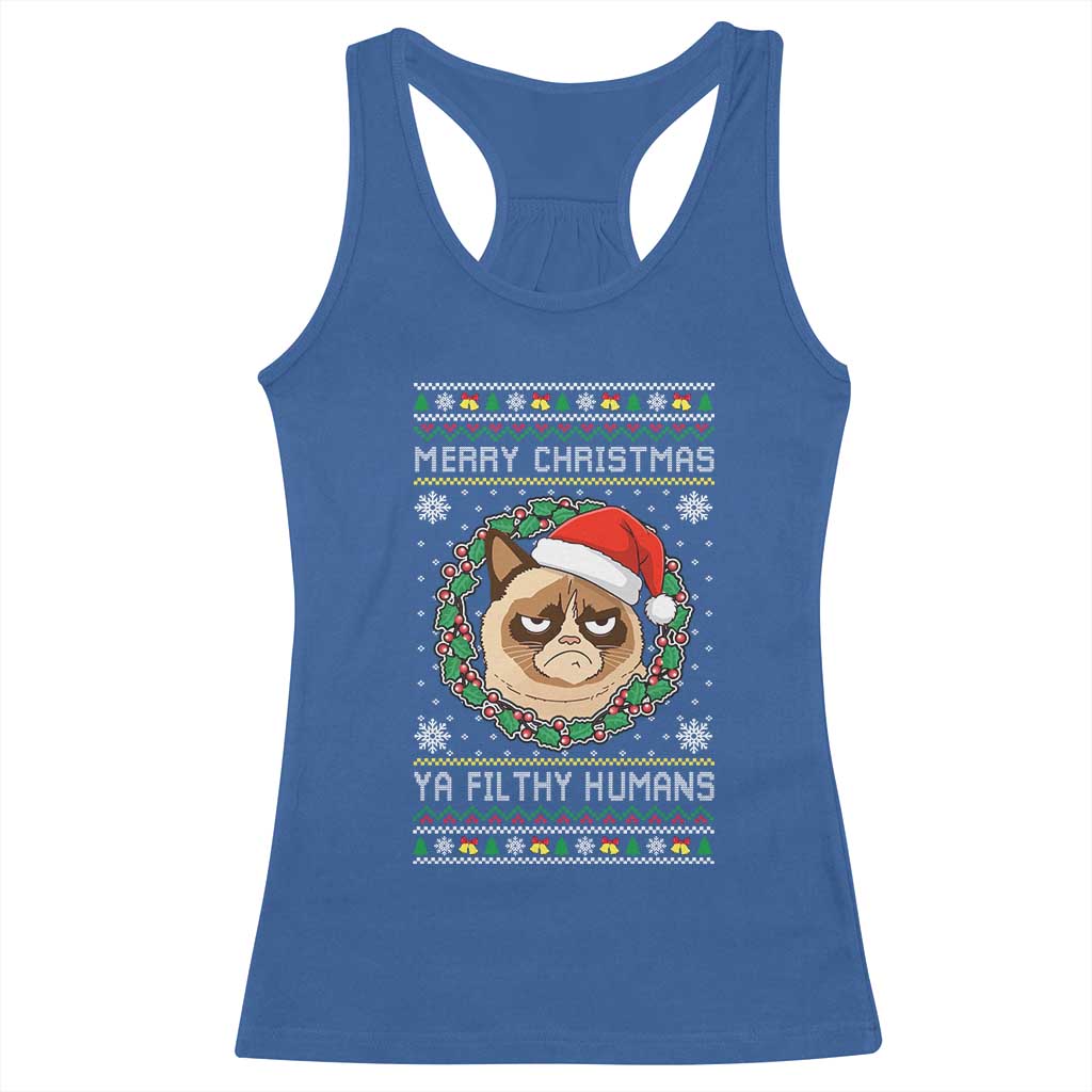 Merry Christmas Ya Filthy Humans Cat Racerback Tank Top Funny Xmas Grumpy Cat TS11 Royal Blue Print Your Wear