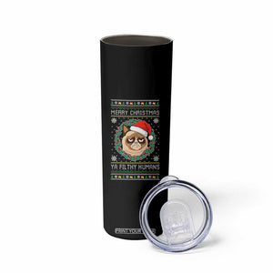 Merry Christmas Ya Filthy Humans Cat Skinny Tumbler Funny Xmas Grumpy Cat TS11 Print Your Wear