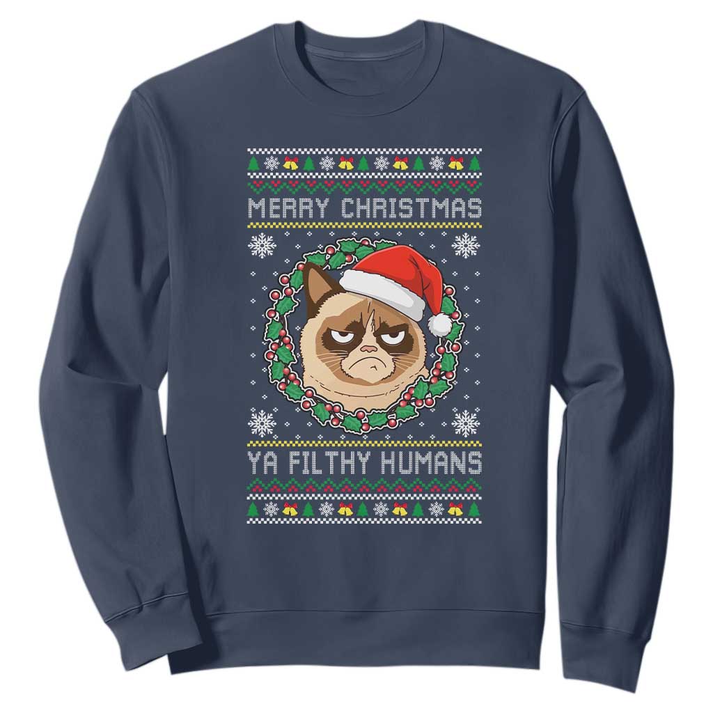 Merry Christmas Ya Filthy Humans Cat Sweatshirt Funny Xmas Grumpy Cat TS11 Navy Print Your Wear