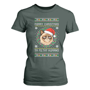 Merry Christmas Ya Filthy Humans Cat T Shirt For Women Funny Xmas Grumpy Cat TS11 Dark Forest Green Print Your Wear